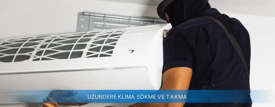 Uzundere İlçemi Alarko Carrier Klima Sökme ve Takma